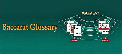 baccarat terminology|baccarat terms.